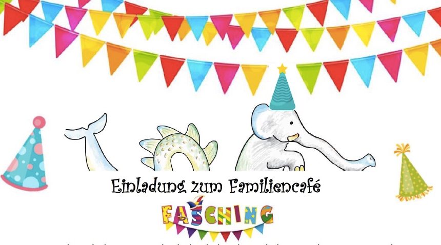 Fasching im Familiencafé